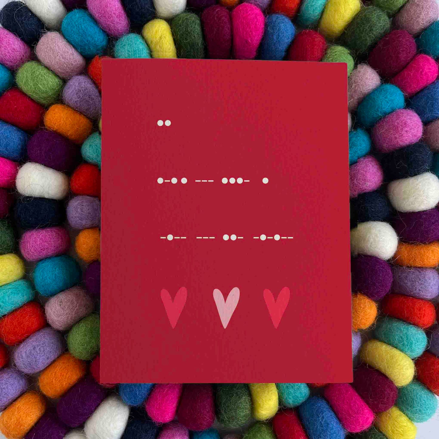I love you (Morse Code) Greeting Card