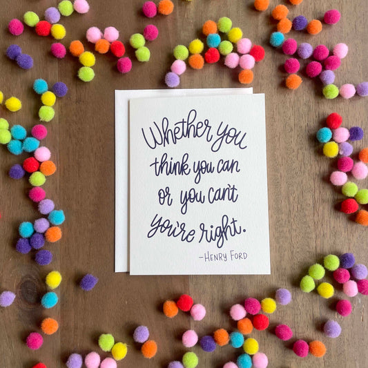 Whether You Think You Can Lettering Card