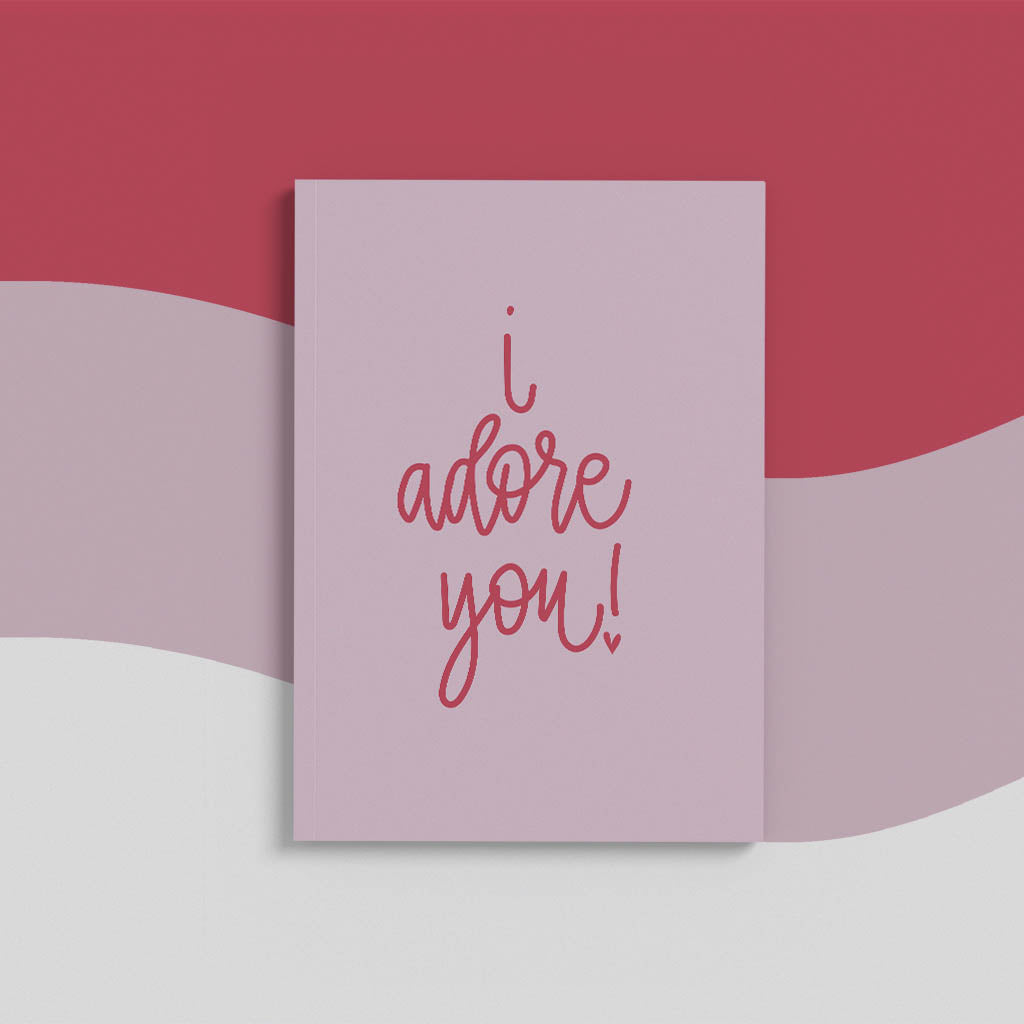 I Adore You Hand Lettered Greeting Card
