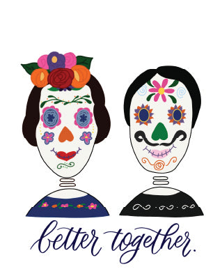 Better Together for that special someone. Hand illustrated and Lettered Greeting Card